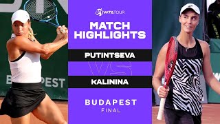 Yulia Putintseva vs. Anhelina Kalinina | 2021 Budapest Final | WTA Match Highlights
