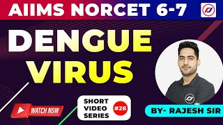 DENGUE VIRUS | AIIMS NORCET-6  |  Nursing Officer | Special Mcq | RJ CAREER POINT