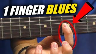 Become a Blues Guitar Badass with Just 1 Finger! (Beginner Friendly)