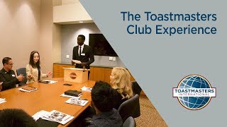 The Toastmasters Club Experience