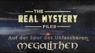 The RealMystery Files #4 -  Portale in eine andere Dimension? Geheimnisvolle Kräfte der Megalithen