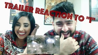 Trailer Reaction to "I" | Shankar, Amy Jackson, Vikram|