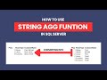 An Overview of the STRING_AGG Function in SQL |  Understand SQL Server STRING_AGG() Function