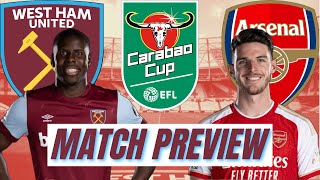 WEST HAM V ARSENAL | WILL DEC'S RETURN ADD TO MOYES' WOES? | CARABAO CUP MATCH PREVIEW