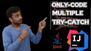 multiple try-catch block in java | code | example in code |@Skills021