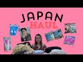 Japan Haul (Things that I got from Japan)