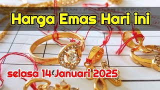 HARGA EMAS HARI INI SELASA 14 JANUARI 2025 | Harga emas antam | UBS gold | emas 24 karat