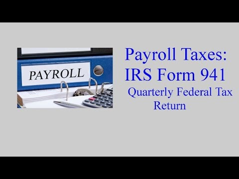 IRS Form 941 - Employers Quarterly Federal Tax Return IRS Form 941 - Employers Quarterly Federal Tax Return