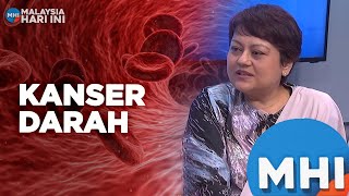 Kanser Darah | MHI (17 Oktober 2023)