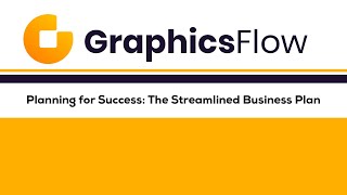 GraphicsFlow Academy: Planning for Success: Using ChatGPT to Create a Streamlined Business Plan