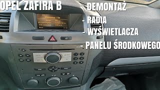 Opel Zafira B Demontaż Radia Wyświetlacza Panelu środkowego