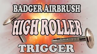 Badger Airbrush High Roller Trigger