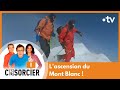 L'ascension du Mont Blanc ! - C'est pas sorcier [Intégrale]