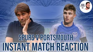 Spurs V Portsmouth! Instant match reaction from the FA CUP 3rd round clash | @ThePitchYouTube