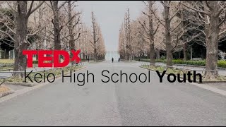 TEDxKeio High School -Catalyst- Teaser 3.16.2024