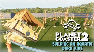 Building an aquatic themed dark ride ep1 (planet coaster 2)