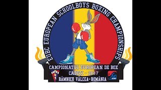 EUBC European Schoolboys Boxing Championships Valcea 2017 - Finals Day 7 25/07/2017 @ 15:00