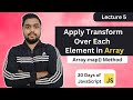 Apply Transform Over Each Element in Array | Leetcode 2635  | 30 Days of JavaScript #leetcode