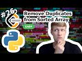 Remove Duplicates from Sorted Array Python Solution - LeetCode #26