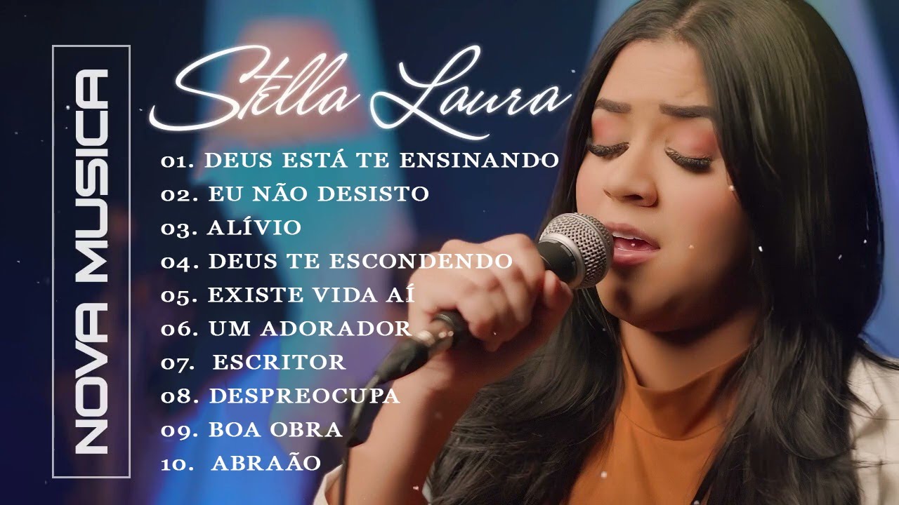 Stella Laura - As Melhores Músicas Gospel Mais Tocadas 2022 ...