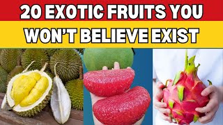 20 Exotic Fruits You WON'T Believe Exist – The Berry That Defies Science! | HEALTHY LIFE