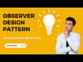 Observer design pattern in 5 min | Code and Explanation | Low Level Design Interview | Notify Me
