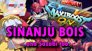 MASTERING MAXIBOOST: SINANJU BOIS...and Sazabi