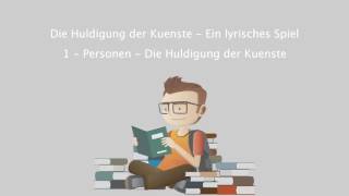 Die Huldigung der Kuenste - Ein lyrisches Spiel - 1 - Personen - Die Huldigung der Kuenste