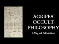 The Occult Philosophy of Cornelius Agrippa - 5 of X - Magical Reformation