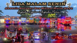 Liga Malam Senin‼️Absenin Satu Satu Bus Muria Raya. Ratusan Bus Malam Menuju Jabodetabek🔥