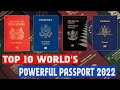 Top 10 Most Powerful Passports In The World 2022