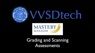 MasteryManager 05  Grading and Scanning in Mastery Manager