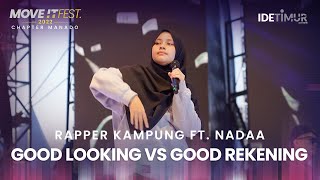 Download Lagu Nadaa Good Looking VS Good Rekening MOVE IT FEST 2... MP3 Gratis