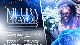 Celebrating the Life Of Melba J. Prayor