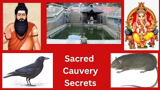 The Legend of Sage Agastya and the Sacred Cauvery River: Mythology and Mysticism