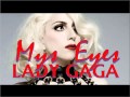 Lady Gaga Mys Eyes New Single 2010/2011 Born This Way