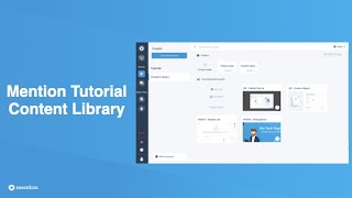 Mention Tutorial - Explore the Content Library