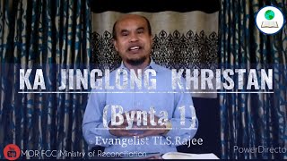 Ka Jinglong Khristan (Bynta 1)