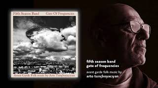 Fifth Season Band - Gate of Frequencies (Peaceful Hope)