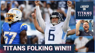 Tennessee Titans BULLY Los Angeles Chargers, Classic Titans Offense, Clutch D & Skoronski Update