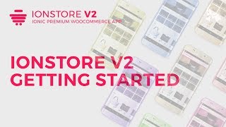 Ionstore 2 - Getting Started