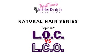 Topic #2 LOC vs LCO Method