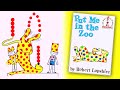 Put Me in the zoo 🐶 Read aloud books for preschool, kindergarten & toddlers @aurelianakidsstories