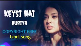 no copyright hindi song | NCS hindi | no copyright song| Bollywood song | hindi song | sad song