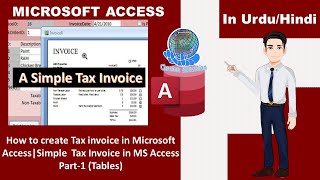 How to create Tax invoice in Microsoft Access|Simple  Tax Invoice in MS Access Part-1-Urdu-Tables