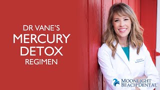 Dr. Nicole Vane's Personal Mercury Detox Regimen