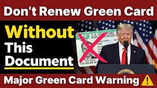 DO NOT Renew Your Green Card Until You Watch This!