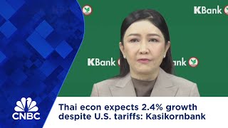 Thai econ expects 2.4% growth despite U.S. tariffs: Kasikornbank