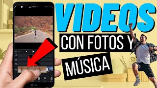 COMO HACER VIDEOS CON FOTOS Y MUSICA [2023] EN TU ANDROID O IPHONE