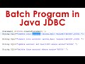 Batch Program in Java JDBC